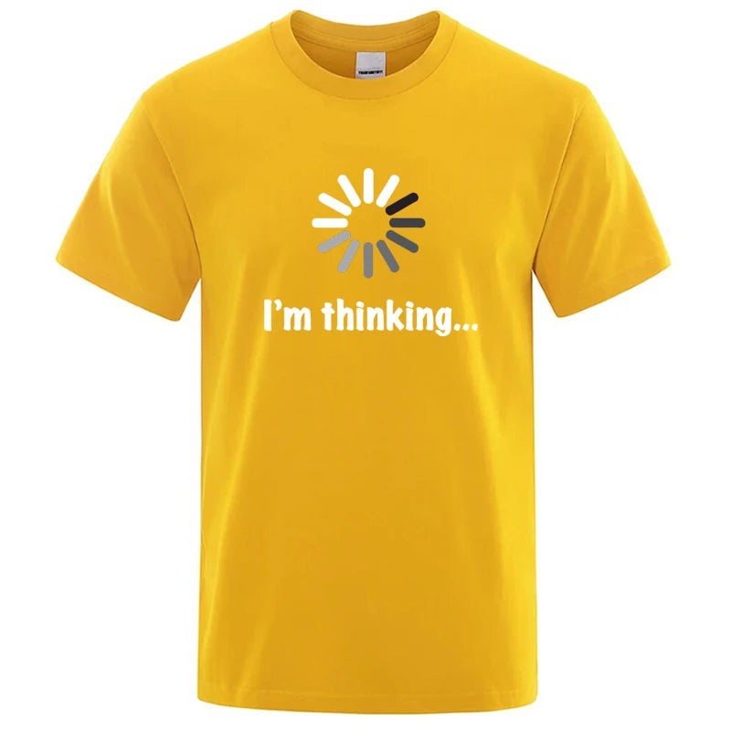 T-shirt pour homme de haute qualité 100% coton, imprimé drôle « I'm Thinking », décontracté, ample, streetwear, cool, col rond, hauts pour hommes
