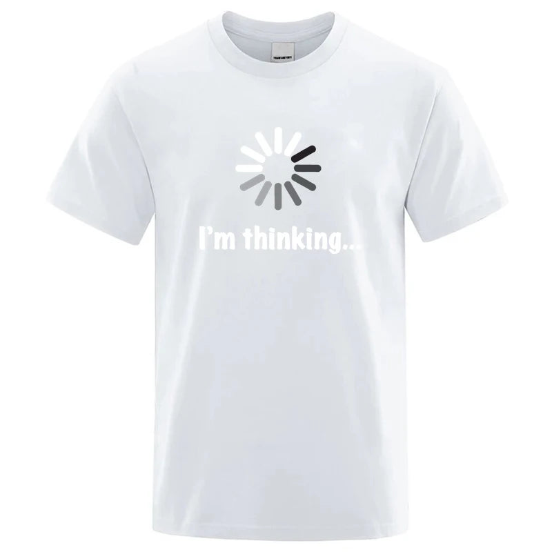 T-shirt pour homme de haute qualité 100% coton, imprimé drôle « I'm Thinking », décontracté, ample, streetwear, cool, col rond, hauts pour hommes