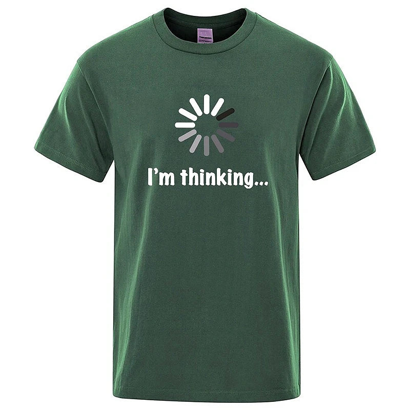 T-shirt pour homme de haute qualité 100% coton, imprimé drôle « I'm Thinking », décontracté, ample, streetwear, cool, col rond, hauts pour hommes